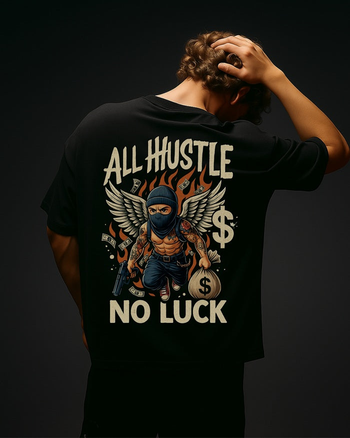 "All Hustle No Luck" Oversized T-Shirt – Relaxed fit
